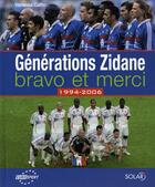 Couverture du livre « Generations zidane : bravo et merci » de Caffin/Laborderie aux éditions Solar