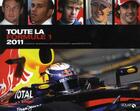 Couverture du livre « Toute la formule 1 2011 » de Malbranque/Galeron aux éditions Solar