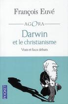 Couverture du livre « Darwin et le christianisme » de Francois Euve aux éditions Pocket