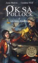 Couverture du livre « Oksa Pollock Tome 4 : les liens maudits » de Anne Plichota et Cendrine Wolf aux éditions Pocket Jeunesse