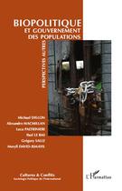 Couverture du livre « REVUE CULTURES & CONFLITS : biopolitique et gouvernement des populations » de Revue Cultures & Conflits aux éditions Editions L'harmattan