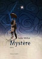 Couverture du livre « Mystere » de Millot aux éditions Amalthee