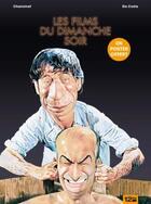 Couverture du livre « Les films du dimanche soir ; la dernière séquence » de Philippe Chanoinat aux éditions Glenat