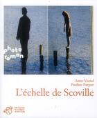 Couverture du livre « L'échelle de Scoville » de Anne Vantal et Pauline Fargue aux éditions Thierry Magnier