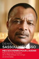 Couverture du livre « Une vie un destin » de Denis Sassou Nguesso aux éditions Ipanema
