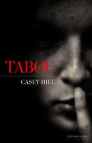 Couverture du livre « Tabou » de Hill Casey aux éditions Les Escales