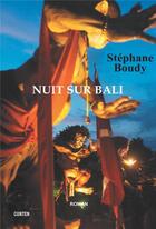 Couverture du livre « Nuit sur Bali » de Stephane Boudy aux éditions Gunten