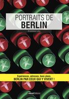 Couverture du livre « Portraits de Berlin » de Anastasia Levy aux éditions Hikari Editions