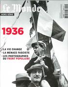 Couverture du livre « Le monde hs n 52 1936 avril 2016 » de  aux éditions Le Monde Hors-serie