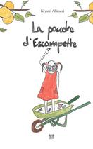 Couverture du livre « La poudre d'Escampette » de Krystel Abimeri aux éditions Mindset