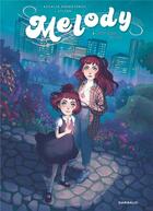 Couverture du livre « Melody Tome 1 : cette autre en moi » de Lylian et Rosalia Armenteros aux éditions Dargaud