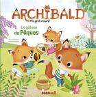 Couverture du livre « Archibald, le petit renard : le gâteau de Pâques » de Estelle Madeddu et Aline De Petigny aux éditions Hemma