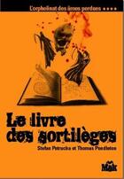 Couverture du livre « Le livre des sortilèges » de Petrucha-S+Pendleton aux éditions Editions Du Masque