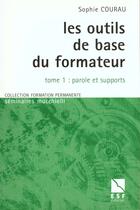 Couverture du livre « Les outils de base du formateur » de Sophie Courau aux éditions Esf