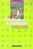 Couverture du livre « 30 Balades En Famille En Haute Corse » de Laurent Chabot aux éditions Didier Richard