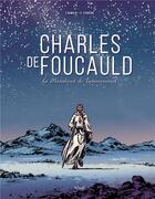 Couverture du livre « Charles de Foucauld ; le marabout de Tamanrasset » de Oswald Thomas et Samuel Figuiere aux éditions Mame