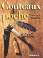 Couverture du livre « Couteaux de poche » de Parvulesco C. aux éditions Herscher
