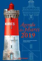 Couverture du livre « Agenda des phares (édition 2019) » de Stephane Bossis aux éditions Ouest France