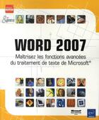 Couverture du livre « Word 2007 ; maitrisez les fonctions avancées du traitement de texte de microsoft » de  aux éditions Eni