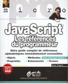 Couverture du livre « JavaScript Les références du programmeur » de Jean Engels aux éditions Eyrolles