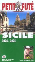 Couverture du livre « SICILE (édition 2004/2005) » de Collectif Petit Fute aux éditions Le Petit Fute