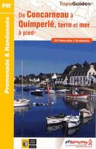 Couverture du livre « De Concarneau à Quimperlé, terre et mer... à pied (édition 2013) » de  aux éditions Ffrp