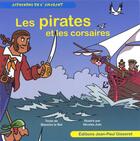 Couverture du livre « Les pirates et les corsaires » de Blanche Le Bel et Nicolas Julo aux éditions Gisserot