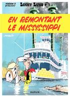 Couverture du livre « Lucky Luke Tome 16 : en remontant le Mississipi » de Rene Goscinny et Morris aux éditions Dupuis