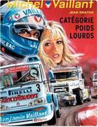 Couverture du livre « Michel Vaillant Tome 49 : catégorie poids lourds » de Jean Graton aux éditions Dupuis