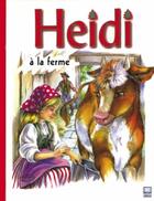 Couverture du livre « Heidi à la ferme » de Johanna Spyri aux éditions Hemma