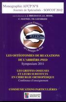 Couverture du livre « Monographie AFCP t.8 ; journée de spécialités ; SOFCOT 2012 » de Afcp aux éditions Sauramps Medical