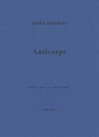 Couverture du livre « Anticorps » de Agnes Birebent aux éditions Cheyne