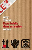 Couverture du livre « Papa habite dans un carton » de Amy Thome aux éditions H&o