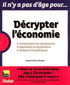 Couverture du livre « Décrypter l'économie » de O'Byrne-Roubas aux éditions L'etudiant