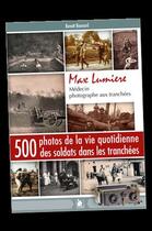 Couverture du livre « Max Lumière ; médecin photographe aux tranchées » de Benoit Boucard aux éditions Ysec