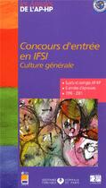 Couverture du livre « Culture generale. concours d'entree en ifsi. sujets et corriges 1996/2001 » de Editions Lamarre aux éditions Lamarre