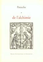 Couverture du livre « De l'alchimie » de Paracelse aux éditions Pu De Strasbourg