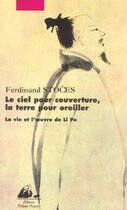 Couverture du livre « Ciel pour couverture, la terre pour oreiller (le) » de Ferdinand Stoces aux éditions Picquier