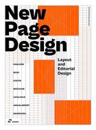 Couverture du livre « New page design. layout and editorial design » de Wang Shao Qiang aux éditions Hoaki
