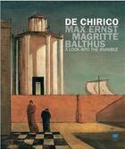 Couverture du livre « De chirico, max ernst, magritte, balthus: a look into the invisible » de Mandragora aux éditions Acc Art Books