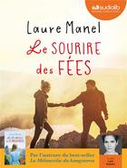 Couverture du livre « Le sourire des fees - livre audio 1 cd mp3 » de Laure Manel aux éditions Audiolib