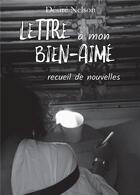 Couverture du livre « Lettre à mon bien-aimé » de Desire Nelson aux éditions Bookelis