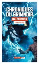 Couverture du livre « Chroniques du Grimnoir Tome 2 : malédiction » de Larry Correia aux éditions L'atalante