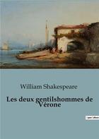 Couverture du livre « Les deux gentilshommes de Vérone » de William Shakespeare aux éditions Culturea