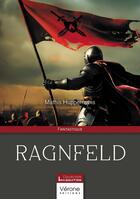 Couverture du livre « Ragnfeld » de Mathis Huppermans aux éditions Verone