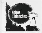 Couverture du livre « Noires & blanches » de Damien Glez aux éditions Editions La Trace
