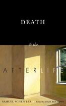 Couverture du livre « Death and the Afterlife » de Scheffler Samuel aux éditions Oxford University Press Usa