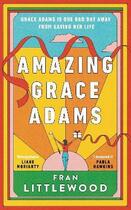 Couverture du livre « AMAZING GRACE ADAMS » de Fran Littlewood aux éditions Michael Joseph