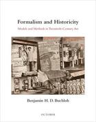 Couverture du livre « Formalism and historicity: models and methods in twentieth-century art /anglais » de Buchloh Benjamin aux éditions Mit Press