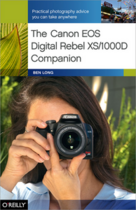 Couverture du livre « The Canon EOS Digital Rebel XS/1000D companion » de Ben Long aux éditions O'reilly Media